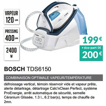 Promotions Bosch centrale vapeur tds6150 - Bosch - Valide de 01/11/2018 à 31/03/2019 chez Copra