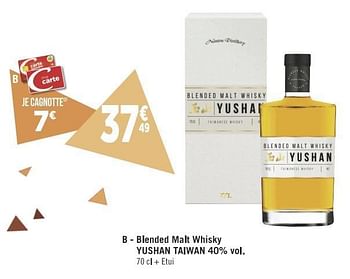 Promoties Blended malt whisky yushan taiwan - Yushan - Geldig van 13/11/2018 tot 16/12/2018 bij Géant Casino