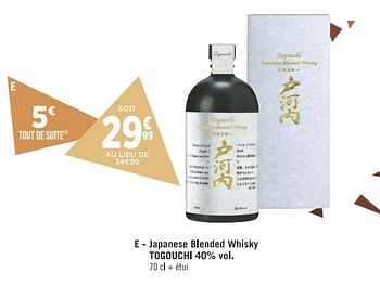 Promotions Japanese blended whisky togouchi - Togouchi - Valide de 13/11/2018 à 16/12/2018 chez Géant Casino