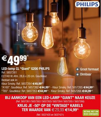 Promoties Led-lamp cl giant g200 philips - Philips - Geldig van 28/11/2018 tot 24/12/2018 bij Brico