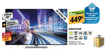 Promoties Edenwood led tv ed5504uhd - Edenwood  - Geldig van 28/11/2018 tot 11/12/2018 bij Electro Depot