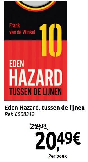 Promoties Eden hazard, tussen de lijnen - Huismerk - Carrefour  - Geldig van 24/11/2018 tot 31/12/2018 bij Carrefour