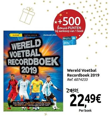 Promoties Wereld voetbal recordboek 2019 - Huismerk - Carrefour  - Geldig van 24/11/2018 tot 31/12/2018 bij Carrefour