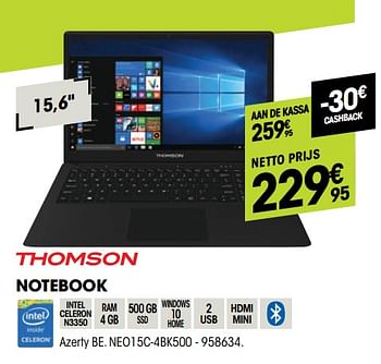 Promoties Thomson notebook neo15c-4bk500 - Thomson - Geldig van 28/11/2018 tot 11/12/2018 bij Electro Depot