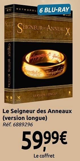 Promotions Le seigneur des anneaux version longue - Produit maison - Carrefour  - Valide de 24/11/2018 à 31/12/2018 chez Carrefour