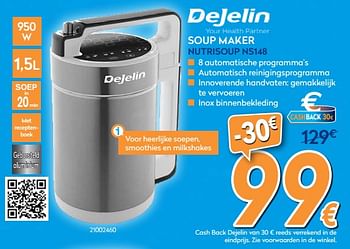 Promoties Dejelin soup maker nutrisoup ns148 - Dejelin - Geldig van 03/12/2018 tot 31/12/2018 bij Krefel
