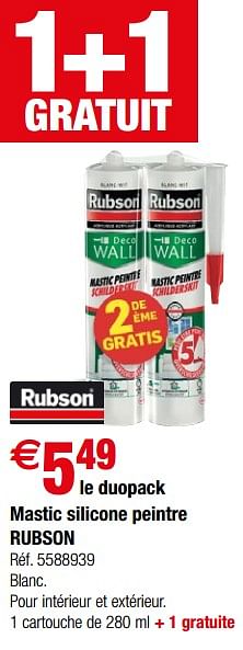 Promotions Mastic silicone à peintre rubson - Rubson - Valide de 28/11/2018 à 24/12/2018 chez Brico