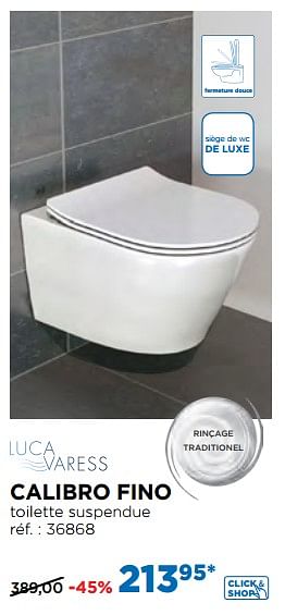 Promoties Calibro fino toilettes suspendues - Luca varess - Geldig van 02/12/2018 tot 26/12/2018 bij X2O