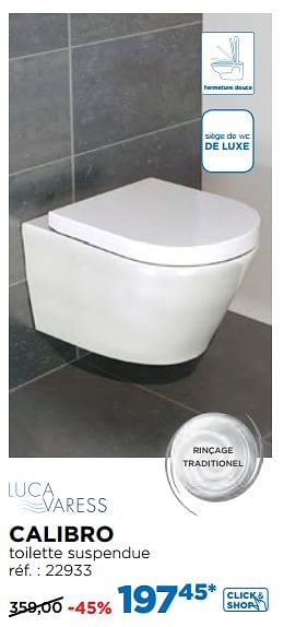 Promoties Calibro toilettes suspendues - Luca varess - Geldig van 02/12/2018 tot 26/12/2018 bij X2O