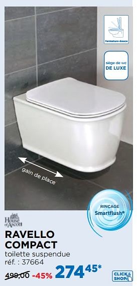 Promotions Ravello compact toilettes suspendues smartflush - House of Ascott - Valide de 02/12/2018 à 26/12/2018 chez X2O