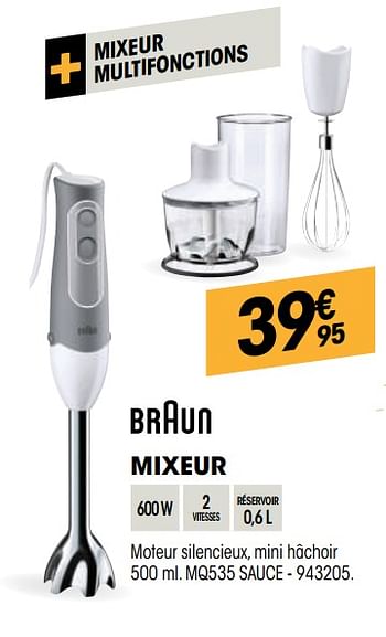 Promotions Braun mixeur mq535 sauce - Braun - Valide de 28/11/2018 à 11/12/2018 chez Electro Depot