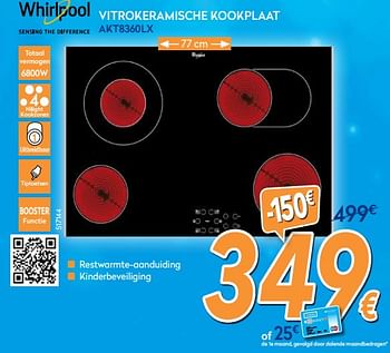 Promoties Whirlpool vitrokeramische kookplaat akt8360lx - Whirlpool - Geldig van 03/12/2018 tot 31/12/2018 bij Krefel