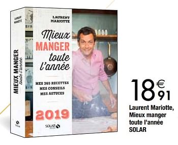 Promotions Laurent mariotte, mieux manger toute l`année solar - Produit maison - Cora - Valide de 27/11/2018 à 24/12/2018 chez Cora