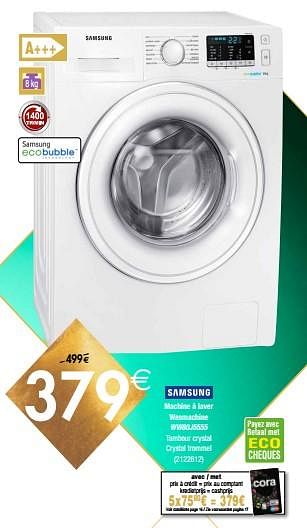 Promotions Samsung machine à laver wasmachine ww80j5555 tambour crystal crystal trommel - Samsung - Valide de 27/11/2018 à 24/12/2018 chez Cora