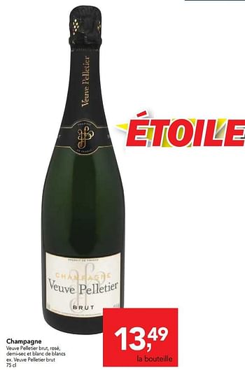 Promotions Champagne veuve pelletier brut, rosé, demi-sec et blanc de blancs - Champagne - Valide de 05/12/2018 à 18/12/2018 chez Makro