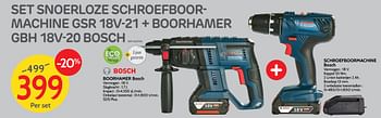 Promoties Set snoerloze schroefboormachine gsr 18v-21 + boorhamer gbh 18v-20 bosch - Bosch - Geldig van 05/12/2018 tot 31/12/2018 bij BricoPlanit