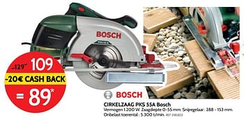 Promoties Cirkelzaag pks 55a bosch - Bosch - Geldig van 05/12/2018 tot 31/12/2018 bij BricoPlanit