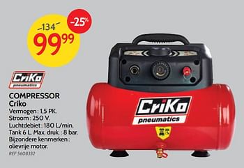 Promotions Compressor criko - Criko - Valide de 05/12/2018 à 31/12/2018 chez BricoPlanit