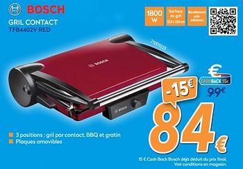 Promotions Bosch gril contact tfb4402v red - Bosch - Valide de 03/12/2018 à 31/12/2018 chez Krefel