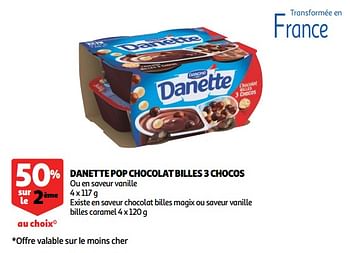 Promotions Danette pop chocolat billes 3 chocos - Danone - Valide de 28/11/2018 à 11/12/2018 chez Auchan Ronq