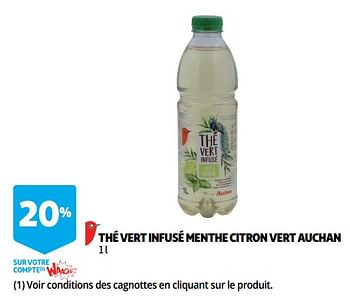Promotions Thé vert infusé menthe citron vert auchan - Produit Maison - Auchan Ronq - Valide de 28/11/2018 à 11/12/2018 chez Auchan Ronq