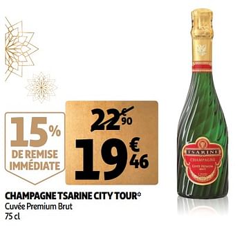 Promotions Champagne tsarine city tour - Champagne - Valide de 28/11/2018 à 31/12/2018 chez Auchan Ronq