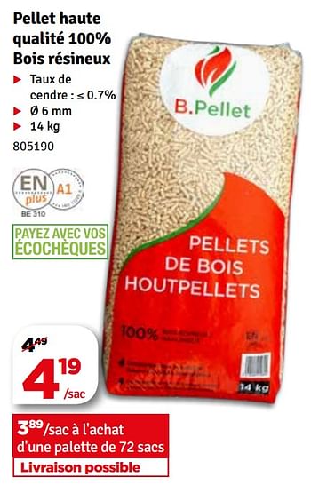 Promotions Pellet haute qualité 100% bois résineux - B.Pellet - Valide de 04/12/2018 à 16/12/2018 chez Mr. Bricolage