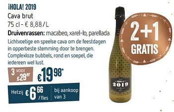 Promoties Hola 2019 cava brut - Schuimwijnen - Geldig van 28/11/2018 tot 31/12/2018 bij Delhaize