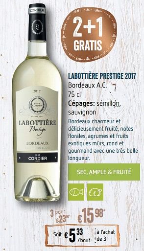 Promotions Labottière prestige 2017 bordeaux a.c. - Vins blancs - Valide de 28/11/2018 à 31/12/2018 chez Delhaize