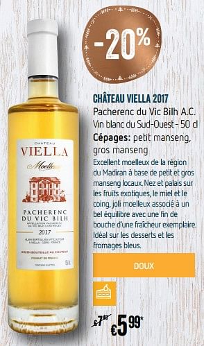 Promoties Château viella 2017 pacherenc du vic bilh a.c. vin blanc du sud-ouest - Witte wijnen - Geldig van 28/11/2018 tot 31/12/2018 bij Delhaize