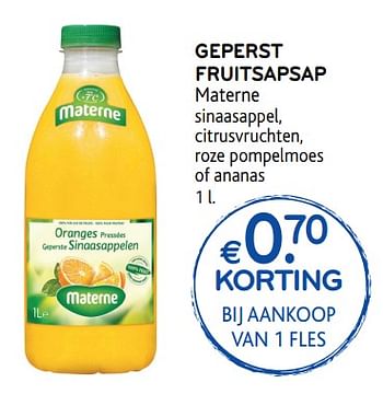 Promoties Geperst fruitsapsap materne sinaasappel, citrusvruchten, roze pompelmoes of ananas - Materne - Geldig van 05/12/2018 tot 18/12/2018 bij Alvo