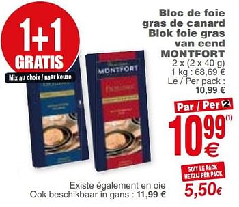 Promoties Bloc de foie gras de canard blok foie gras van eend montfort - Montfort - Geldig van 04/12/2018 tot 10/12/2018 bij Cora