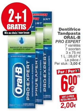 Promoties Dentifrice tandpasta oral-b pro expert - Oral-B - Geldig van 04/12/2018 tot 10/12/2018 bij Cora