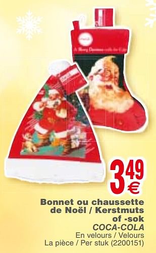Promoties Bonnet ou chaussette de noël - kerstmuts of -sok coca-cola - Huismerk - Cora - Geldig van 04/12/2018 tot 17/12/2018 bij Cora