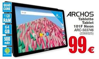 Promotions Archos tablette tablet 101f neon arc-503746 - Archos - Valide de 04/12/2018 à 17/12/2018 chez Cora