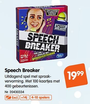 Promoties Speech breaker - Hasbro - Geldig van 30/11/2018 tot 25/12/2018 bij Fun