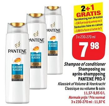 Promoties Shampoo of conditioner shampooing ou après-shamppoing pantene pro-v - Pantene - Geldig van 05/12/2018 tot 11/12/2018 bij Match