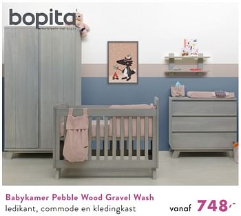 Promoties Babykamer pebble wood gravel wash ledikant, commode en kledingkast - Bopita - Geldig van 03/12/2018 tot 08/12/2018 bij Baby & Tiener Megastore
