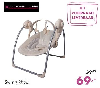 Promoties Swing khaki - Xadventure - Geldig van 03/12/2018 tot 08/12/2018 bij Baby & Tiener Megastore