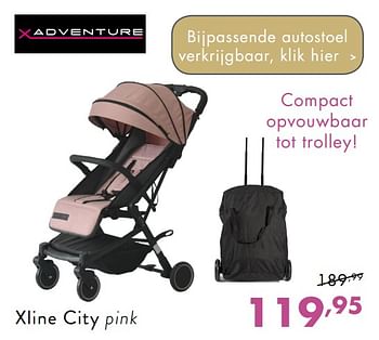 Promoties Xline city pink - Xadventure - Geldig van 03/12/2018 tot 08/12/2018 bij Baby & Tiener Megastore