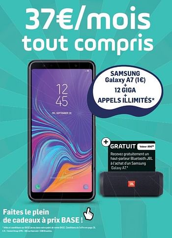 Promotions Samsung galaxy a7 (€1) + 12 giga + appels illimités - Samsung - Valide de 04/12/2018 à 02/01/2019 chez Base