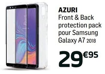 Promotions Azuri front + back protection pack pour samsung galaxy a7 2018 - Azuri - Valide de 04/12/2018 à 02/01/2019 chez Base