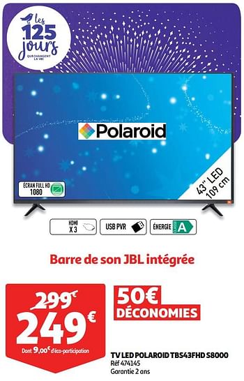 Promotions Tv led polaroid tbs43fhd s8000 - Polaroid - Valide de 28/11/2018 à 24/12/2018 chez Auchan Ronq