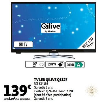 Promotions Tv led qilive q1127 - Qilive - Valide de 28/11/2018 à 24/12/2018 chez Auchan Ronq