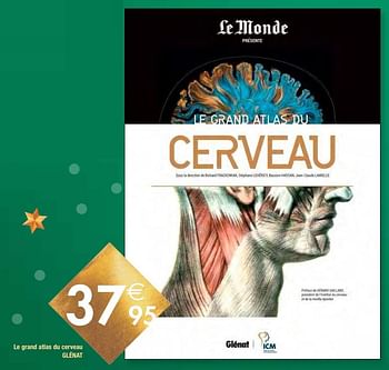 Promotions Le grand atlas du cerveau glénat - Produit maison - Cora - Valide de 04/12/2018 à 31/12/2018 chez Cora
