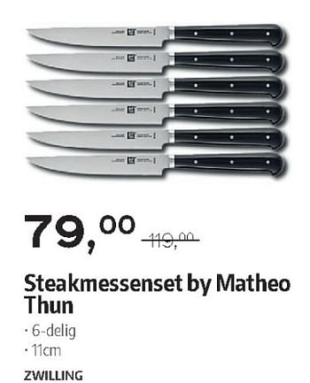 Promoties Steakmessenset by matheo thun - Zwilling - Geldig van 03/12/2018 tot 31/12/2018 bij Selexion