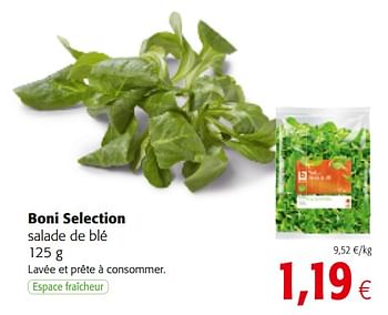 Promotions Boni selection salade de blé - Boni - Valide de 05/12/2018 à 18/12/2018 chez Colruyt