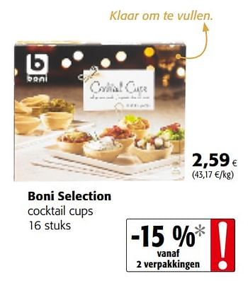 Promoties Boni selection cocktail cups - Boni - Geldig van 05/12/2018 tot 18/12/2018 bij Colruyt