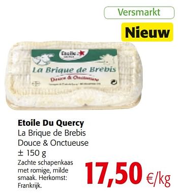 Promoties Etoile du quercy la brique de brebis douce + onctueuse - Étoile du Quercy - Geldig van 05/12/2018 tot 18/12/2018 bij Colruyt