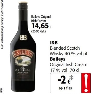 Promoties J+b blended scotch whisky of baileys original irish cream - Baileys - Geldig van 05/12/2018 tot 18/12/2018 bij Colruyt